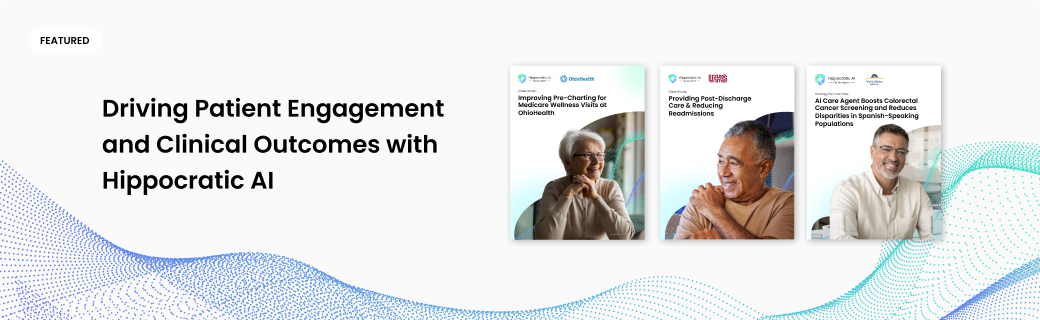 Hero banner bold headline about patient engagement and hippocratic ai with three publication covers on the right